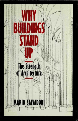 Why Buildings Stand Up: The Strength of Architecture