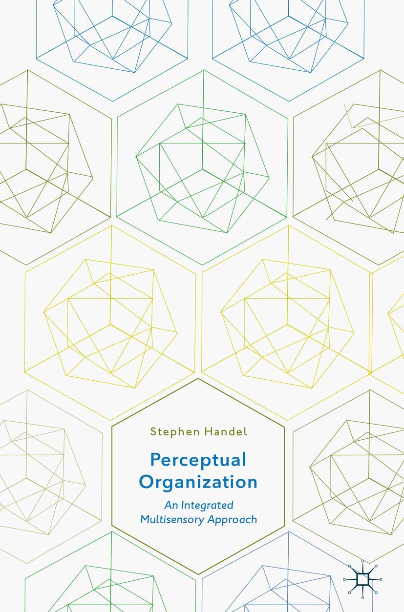Perceptual Organization: An Integrated Multisensory Approach