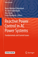 Reactive Power Control in AC Power Systems: Fundamentals and Current Issues