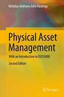Physical Asset Management: With an Introduction to ISO55000