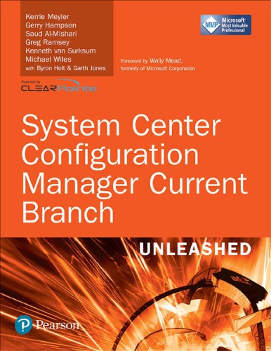 System Center Configuration Manager Current Branch Unleashed