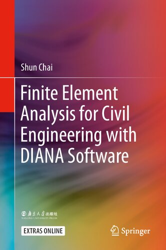 Finite Element Analysis for Civil Engineering with DIANA Software