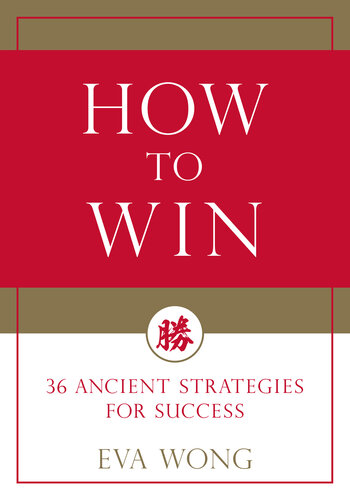 How to Win: 36 Ancient Strategies for Success