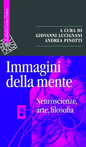 Immagini della mente. Neuroscienze, arte, filosofia