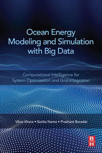 Ocean Energy Modeling and Simulation with Big Data: Computational Intelligence for System Optimization and Grid Integration