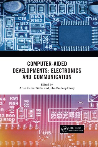 Computer-Aided Developments: Electronics and Communication. Proceedings of the first annual Conference on Computer-Aided Developments in Electronics and Communication (CADEC-2019), Vellore Institute of Technology, Amaravati, India, 2-3 March 2019