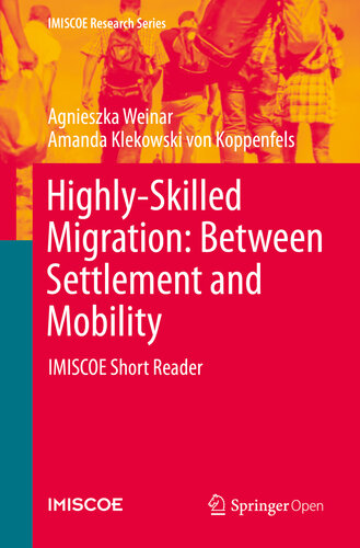 Highly-Skilled Migration: Between Settlement and Mobility: IMISCOE Short Reader
