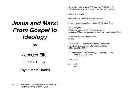 Jesus and Marx: From Gospel to Ideology (Jacques Ellul Legacy)