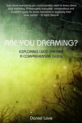 Are You Dreaming?: Exploring Lucid Dreams: A Comprehensive Guide