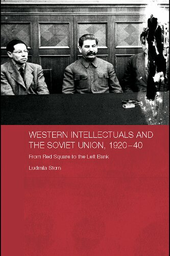 Western Intellectuals and the Soviet Union, 1920-4