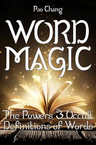 Word Magic: The Powers & Occult Definitions of Words