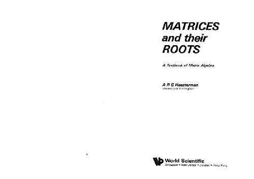 Matrices and Their Roots: A Textbook of Matrix Algebra/With Disk