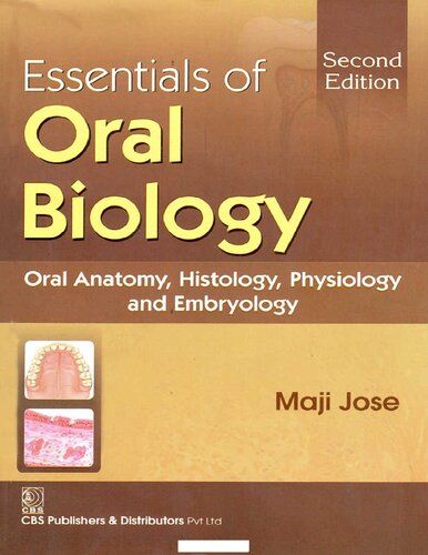 Essential of Oral Biology oral anatomy, histology, physiology & embryology