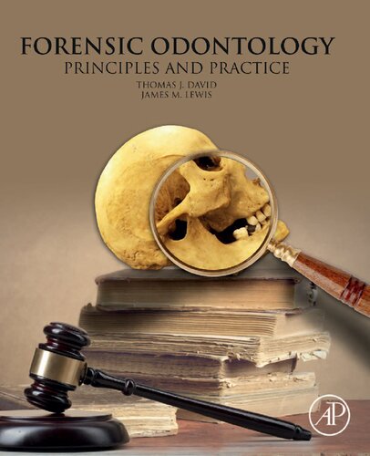 Forensic Odontology: Principles and Practice