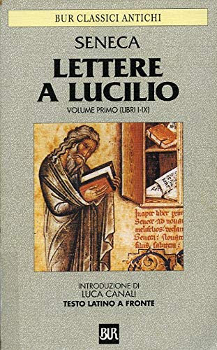 Lettere a Lucilio. Libri I-IX