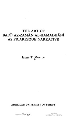 The Art of Badī ́az-Zamān al-Hamadhānī : as picaresque narrative