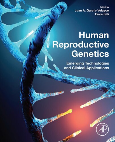 Garcia-Velasco, J: Human Reproductive Genetics