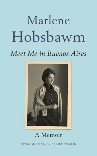 Meet Me in Buenos Aires; a memoir