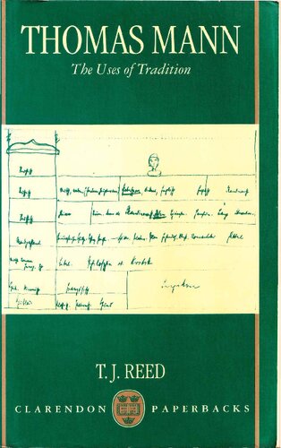 Thomas Mann: The Uses of Tradition