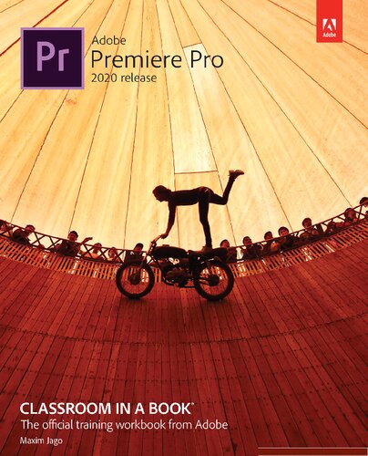 Jago, M: Adobe Premiere Pro Classroom in a Book (2020 releas