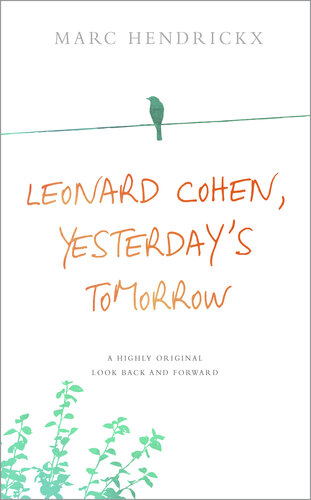 Leonard Cohen, Yesterday's Tomorrow