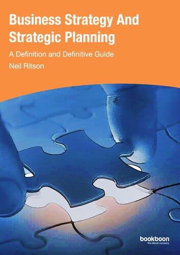 Business strategy and strategic planning: a definition and definitive guide