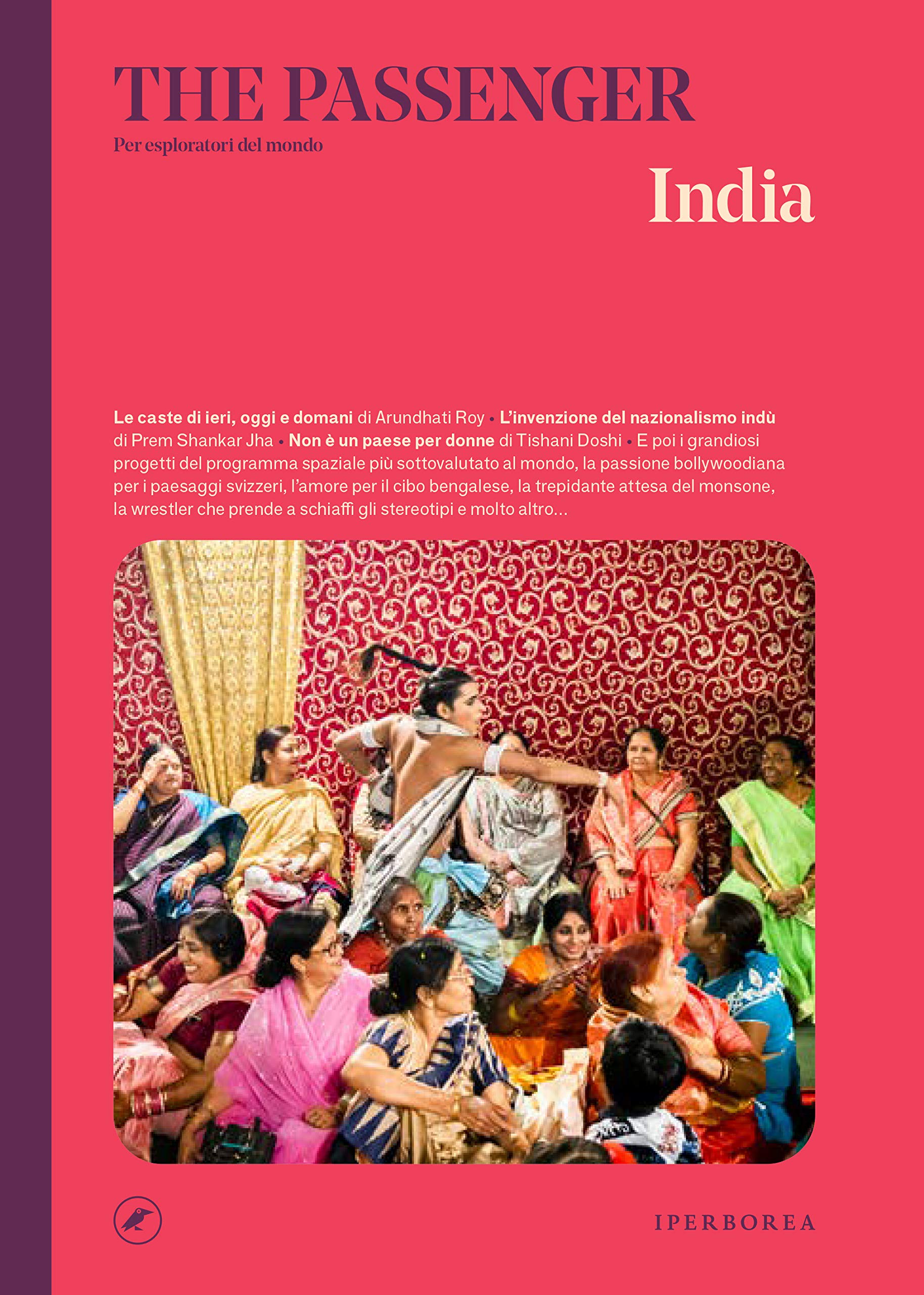 India. The Passenger. Per esploratori del mondo