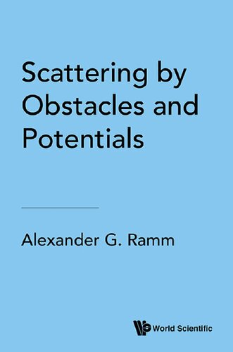 Scattering by Obstacles and Potentials (Mathematical Physics)