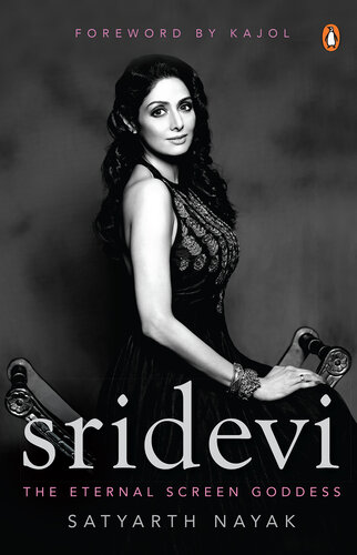Sridevi: The Eternal Screen Goddess