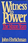 Witness to Power: The Nixon Years