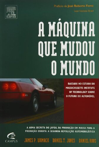 A Máquina Que Mudou o Mundo