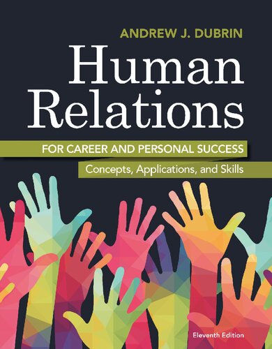 Human relations for career and personal success : concepts, applications, and skills