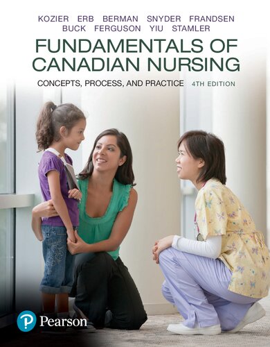 Fundamentals of Canadian nursing : concepts, process, and practice