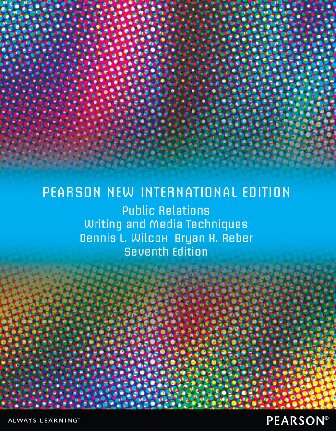 Public relations : writing and media techniques.