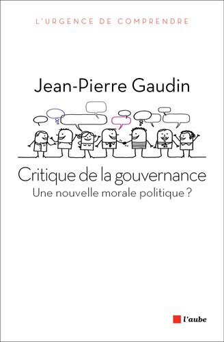 Critique de la gouvernance: une nouvelle morale politique?