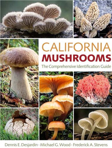 California Mushrooms: The Comprehensive Identification Guide