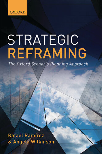Strategic reframing:The Oxford Scenario Planning Approach