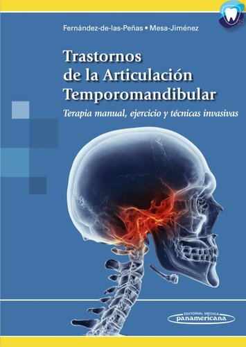 Trastornos de la articulación temporomandibular.  Terapia manual, ejercicio y técnicas invasivas
