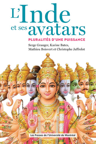L'Inde et ses avatars : Pluralités d'une puissance