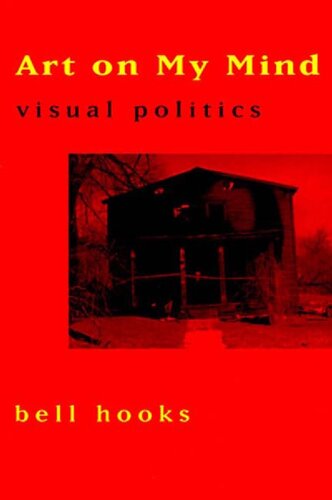 Art on My Mind: Visual Politics