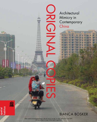 Original Copies: Architectural Mimicry in Contemporary China