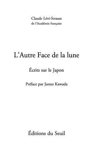 L'Autre Face de la lune. Ecrits sur le Japon: Ecrits sur le Japon