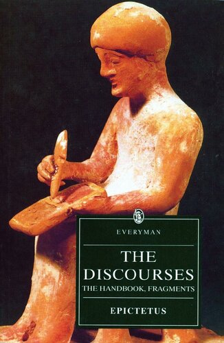 The Discourses of Epictetus: The Handbook, Fragments