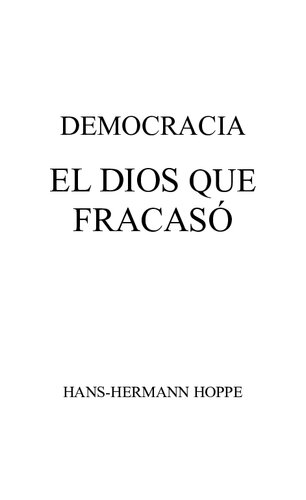 Democracia el dios que fracasó