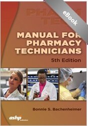 Manual for pharmacy technicians