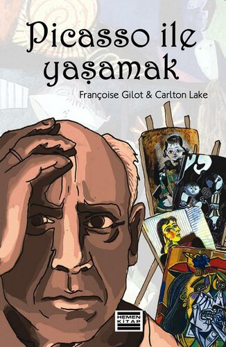 Picasso İle Yaşamak