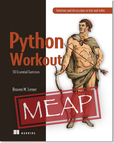 Python Workout: 50 Essential Exercises (Early Access v03)