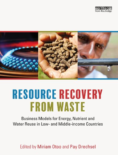 Resource recovery from waste : business models for energy, nutrients and water.