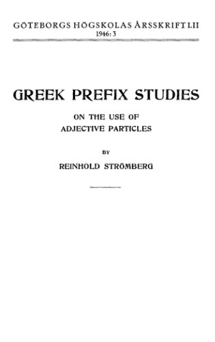 Greek prefix studies. On the use of adjective particles
