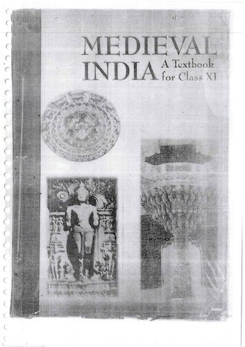 Medieval India: A Textbook for Class XI